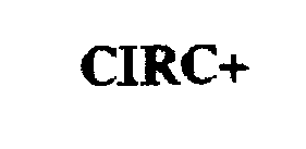 CIRC+