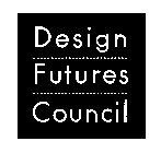 DESIGN FUTURES COUNCIL