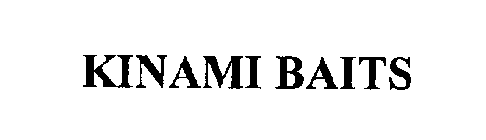 KINAMI BAITS