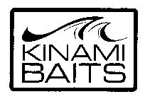 KINAMI BAITS