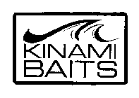 KINAMI BAITS