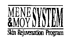 MENE & MOY SYSTEM SKIN REJUVENATION PROGRAM