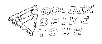 GOLDEN SPIKE TOUR