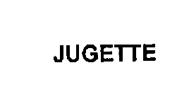 JUGETTE