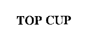 TOP CUP