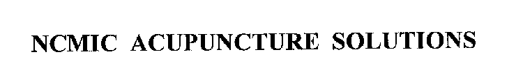 NCMIC ACUPUNCTURE SOLUTIONS