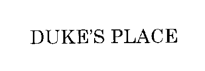 DUKE'S PLACE