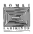 ROMEI LABIRINTO