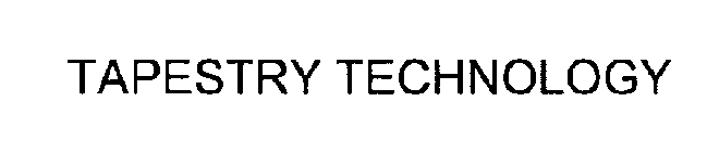 TAPESTRY TECHNOLOGY