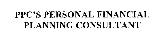 PPC'S PERSONAL FINANCIAL PLANNING CONSULTANT