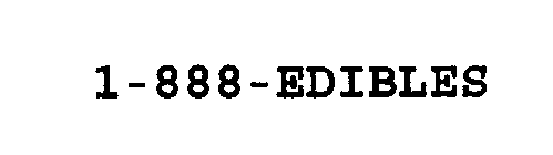 1-888-EDIBLES