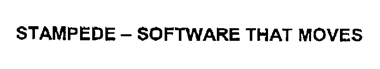 STAMPEDE - SOFTWARE THAT MOVES