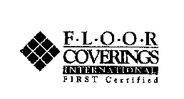 F L O O R COVERINGS INTERNATIONAL FIRST CERTIFIED