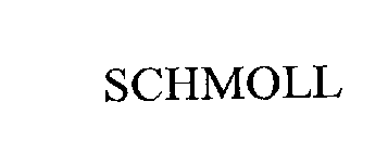 SCHMOLL