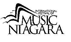 INTERNATIONAL FESTIVAL OF MUSIC NIAGARA