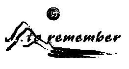 ...TO REMEMBER