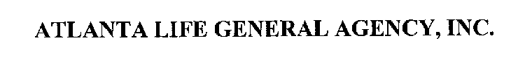 ATLANTA LIFE GENERAL AGENCY, INC.