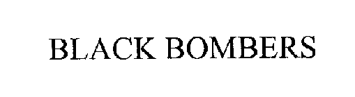 BLACK BOMBERS
