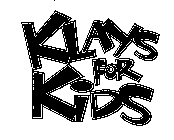 KLAYS FOR KIDS