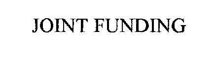 JOINT FUNDING