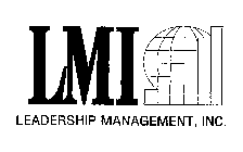 LMI LEADERSHIP MANAGEMENT, INC.