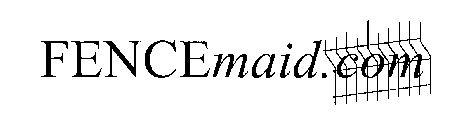 FENCEMAID.COM