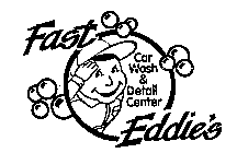 FAST EDDIE'S CAR WASH & DETAIL CENTER