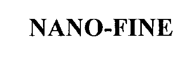 NANO-FINE