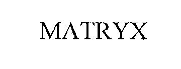 MATRYX