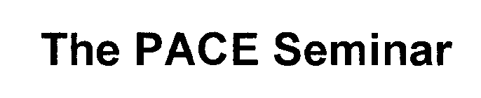 THE PACE SEMINAR