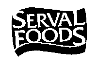 SERVAL FOODS