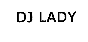 DJ LADY