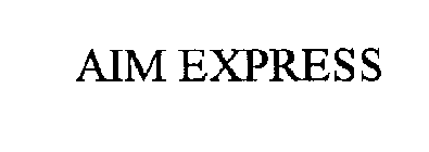 AIM EXPRESS