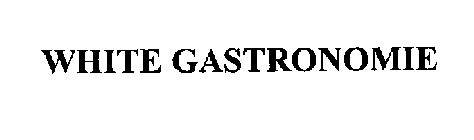 WHITE GASTRONOMIE