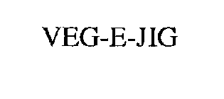 VEG-E-JIG