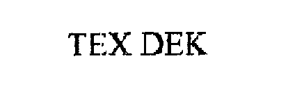 TEX DEK