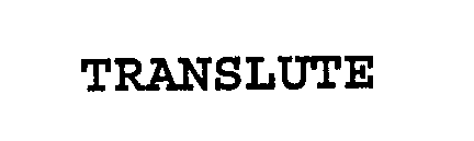 TRANSLUTE
