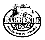 BARBECUE STREET DINE IN TAKE OUT CATERING