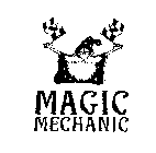 MAGIC MECHANIC