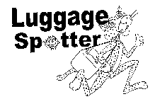 LUGGAGE SPOTTER