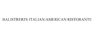 BALISTRERI'S ITALIAN/AMERICAN RISTORANTE