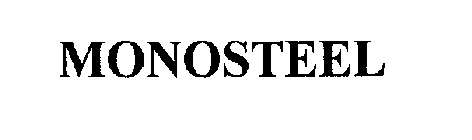 MONOSTEEL