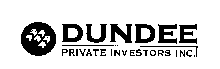 DUNDEE PRIVATE INVESTORS INC.
