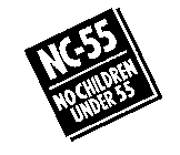 NC-55 NO CHILDREN UNDER 55