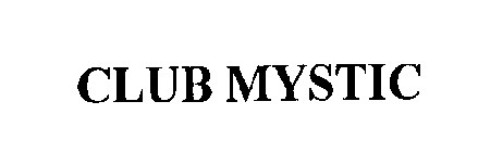 CLUB MYSTIC