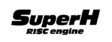 SUPERH RISC ENGINE