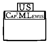 U S CAPT. M. LEWIS