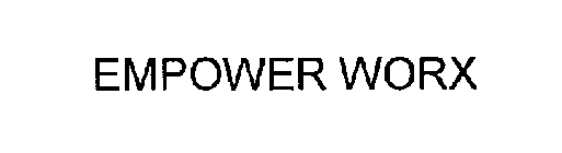 EMPOWER WORX