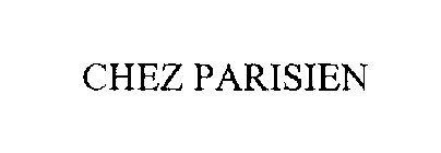 CHEZ PARISIEN