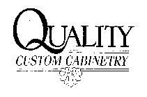 QUALITY CUSTOM CABINETRY